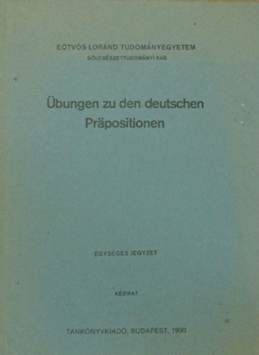 Csillag-Krolyi-Nagy-Juhsz  (szerk.) - bungen zu den deutschen Prpositionen