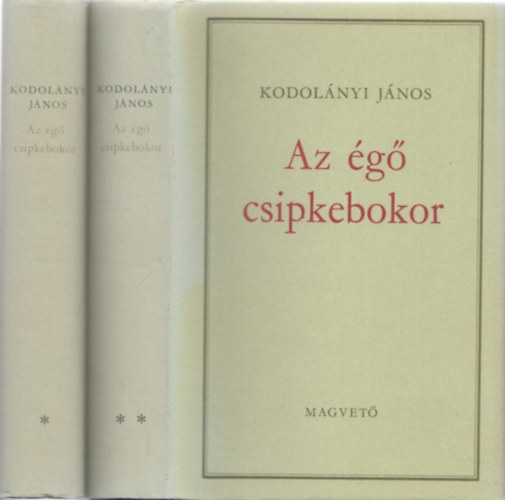 Az g csipkebokor I-II.