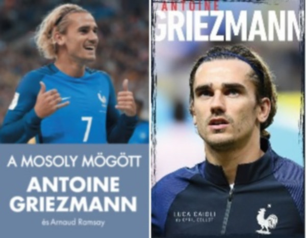 2 db k�nyv Antoine Griezmann-r�l (A mosoly m�g�tt / Antoine Griezmann)