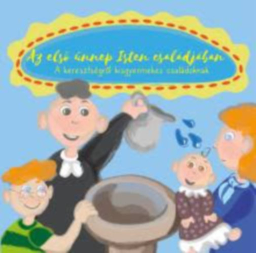 Az els nnep Isten csaldjban