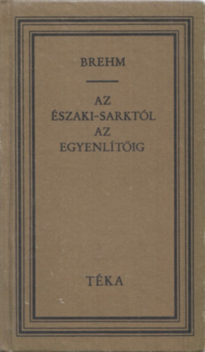 Az szaki-sarktl az Egyenltig (TKA)