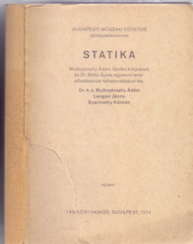 Statika (BME Gpszmrnki Kar - Kzirat - 325 brval)
