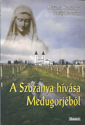 A Szzanya hvsa Meugorjbl