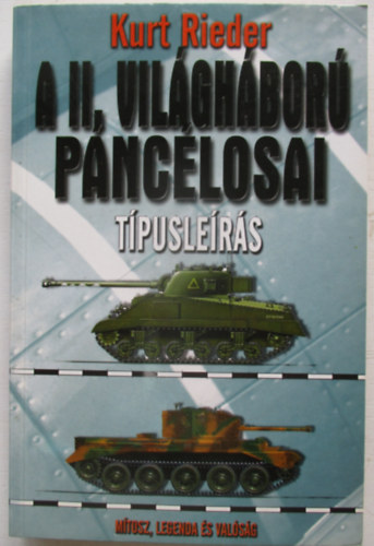 A II. vil�gh�bor� p�nc�losai (T�pusle�r�s)