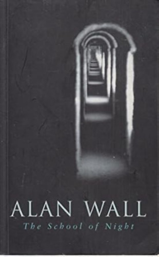 allan wall - The School of Night
