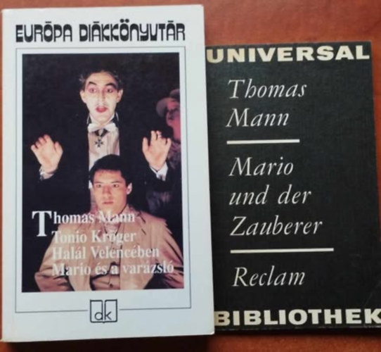 2db Thomas Mann knyv:Mario und der Zauberer - Erzhlung (Universal Bibliothek)+Tonio Krger - Hall Velencben - Mario s a varzsl