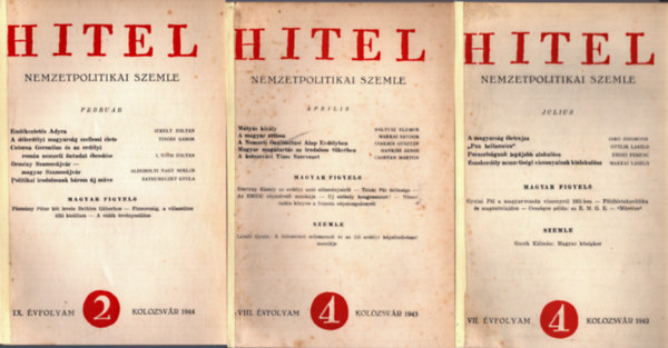 3 db Hitel Nemzetpolitikai Szemle: IX. �vfolyam 1944/2. + VII. �vfolyam 1942/4. + VIII. �vfolyam 1943/4.
