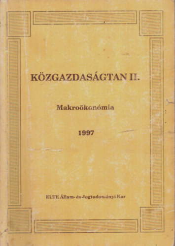Matheisz Erzsbet (szerk.) - Kzgazdasgtan II. Makrokonmia 1997.