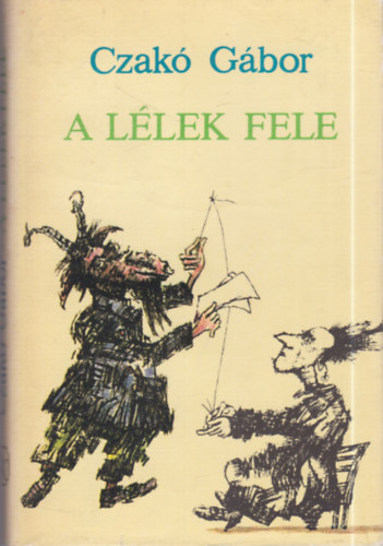 A l�lek fele (dedik�lt)