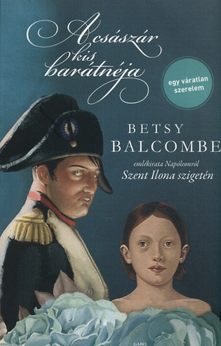 Betsy Balcombe - A csszr kis bartnja