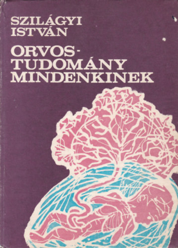 Orvostudom�ny mindenkinek