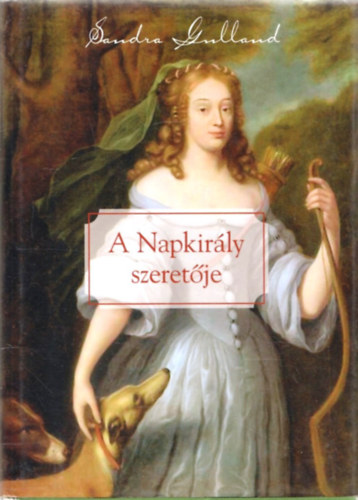 Sandra Gulland - A Napkir�ly szeret�je