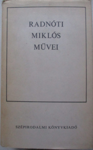 Radn�ti Mikl�s m�vei