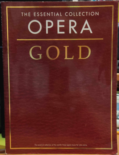 The Essential Collection Opera: Gold