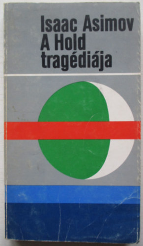 A Hold tragdija
