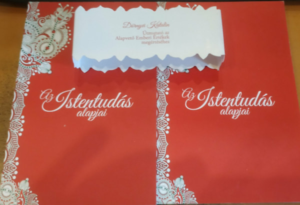 Az Istentud�s alapjai - �tmutat� az Alapvet� Emberi �rt�kek meg�rt�s�hez