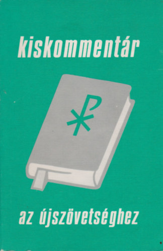 Slack-Moulton-Avery-Thomson - Kiskommentr az jszvetsghez