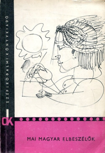 Mai magyar elbesz�l�k