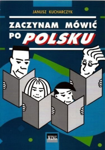 Janusz Kucharczyk - Zaczynam mwi po polsku