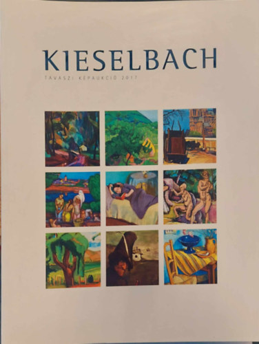 Kieselbach Galria s Aukcishz: 55. Tavaszi kpaukci 2017