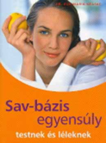 Sav-b�zis egyens�ly   testnek �s l�leknek