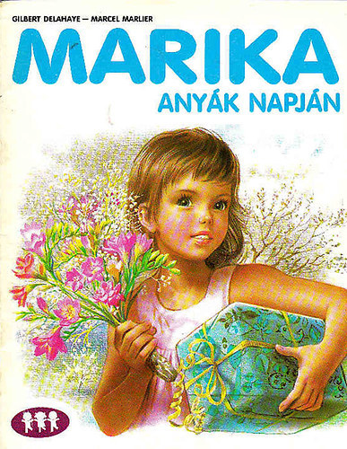 Marika anyk napjn