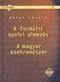 A formlis nyelvi elemzs - a magyar esetrendszer