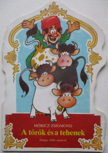 A t�r�k �s a tehenek