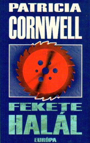 Fekete hal�l (Kay Scarpetta 8.)