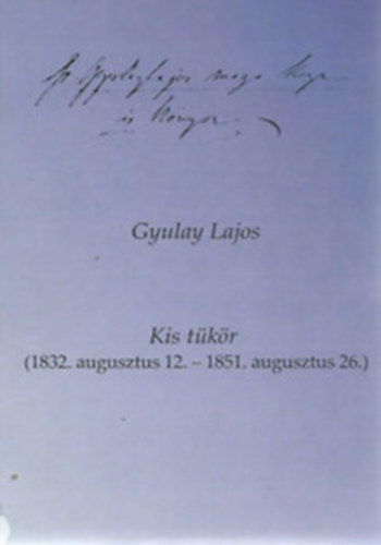 Gyulay Lajos - Kis tkr