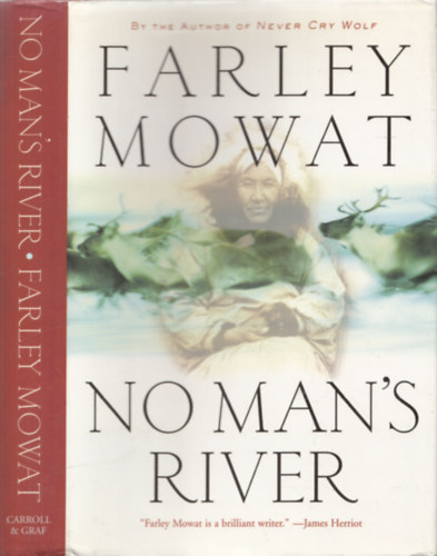 Farley Mowat - No Man's River