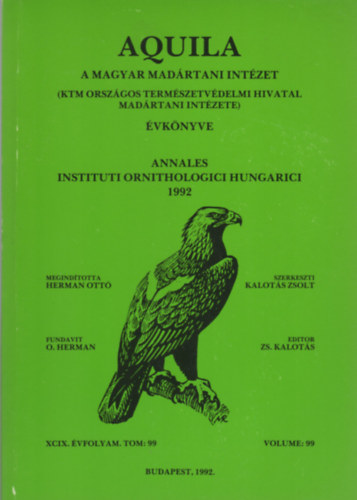 Aquila - A Magyar Madrtani Intzet vknyve 1992 (XCIX. vf. Vol. 99.)