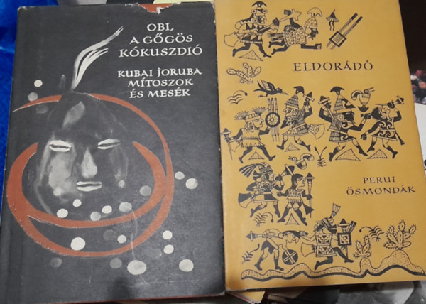 Boglr Lajos  (szerk.) - 2 db knyv: Eldord Perui smondk; Obi a ggs kkuszdi kubai joruba mtoszok s mesk