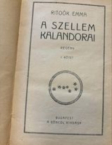 A szellem kalandorai I-II