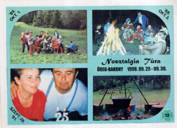 Nosztalgia Tra  reg-Bakony 1998. 09. 25 - 09. 30.