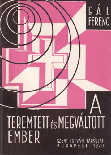 A teremtett s megvltott ember