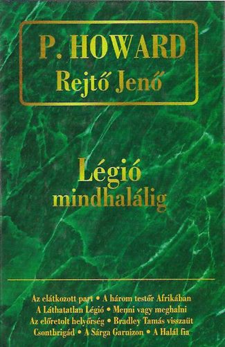 Rejt Jen  ( P. Howard ) - Rejt jen sszegyjttt mvei II. - Lgi mindhallig