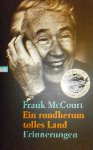 Frank McCourt - Ein Rundherum Tolles Land