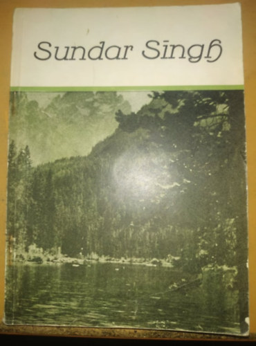 Sundar Singh, a zarndok