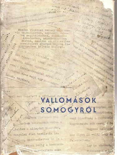Paizs Gbor  (szerk.) - Vallomsok Somogyrl