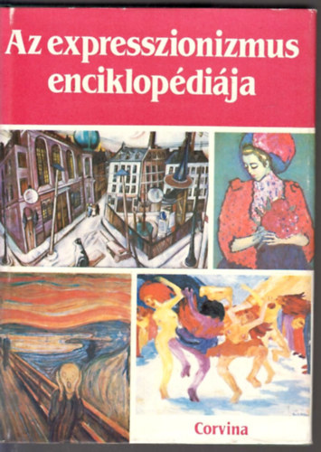 Az expresszionizmus enciklop�di�ja