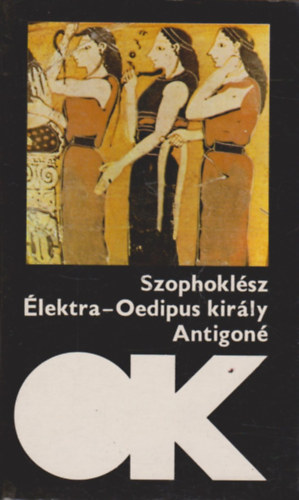 lektra-Oedipus kirly-Antigon ( olcs knyvtr)