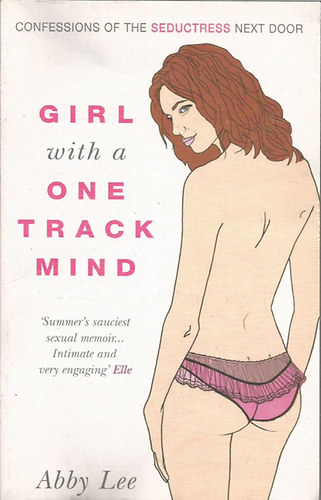 Abby Lee - Girl With A One Track Mind