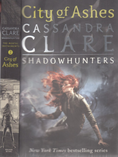 Cassandra Clare - City of Ashes (The Mortal Instruments 2.)