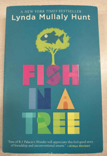 Lynda Mullaly Hunt - Fish in a Tree