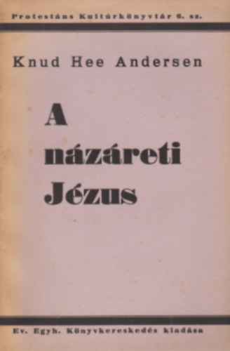 Hee Andersen - A Nzreti Jzus