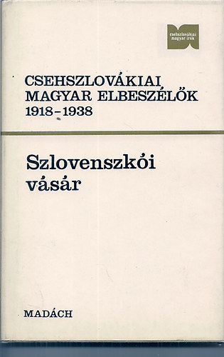 Csehszlovkiai magyar elbeszlk 1918-1938 - Szlovenszki vsr