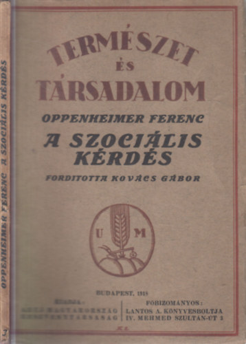 Oppenheimer Ferenc - A szoci�lis k�rd�s (Term�szet �s T�rsadalom)