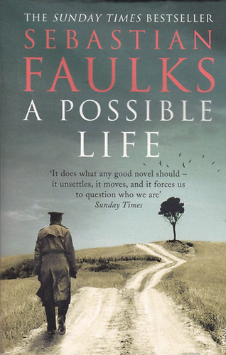 Sebastian Faulks - A Possible Life