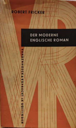 Der Moderne Englische Roman - Vandenhoeck & Ruprecht in G�ttingen